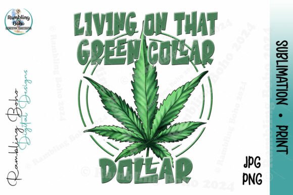 Living on That Green Collar Dollar Funny